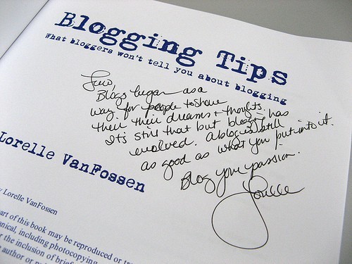 Blogging Tips, signed by Lorelle VanFossen by liewcf Blogging Tips photo