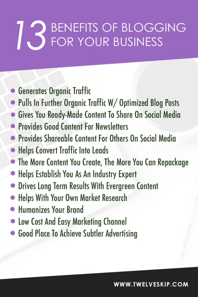 13 Benefits of Blogging for Your Business