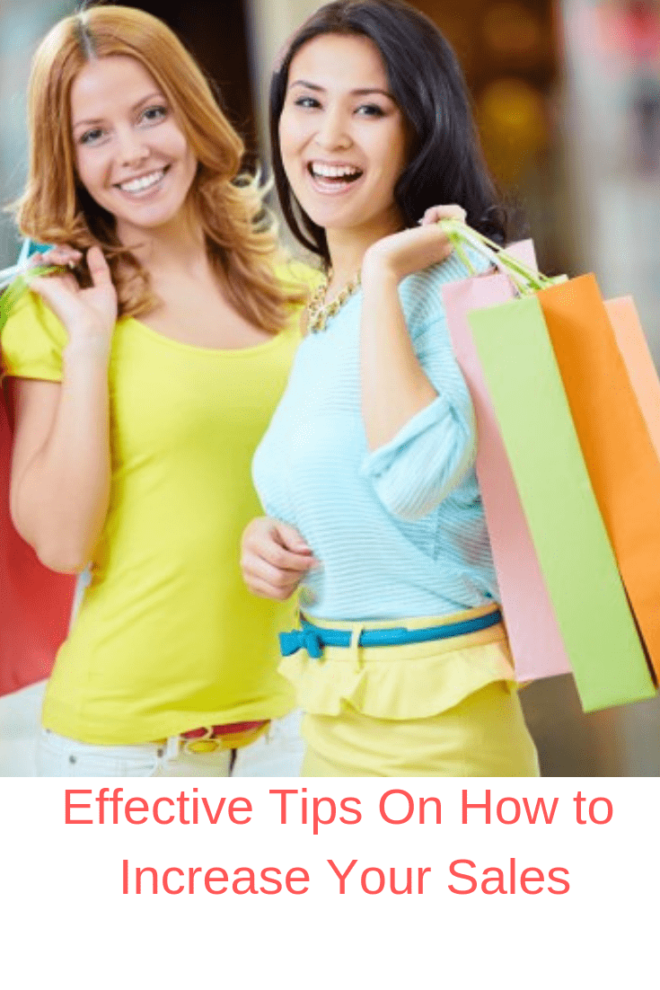 5 Effective Tips On How to Increase Your Sales