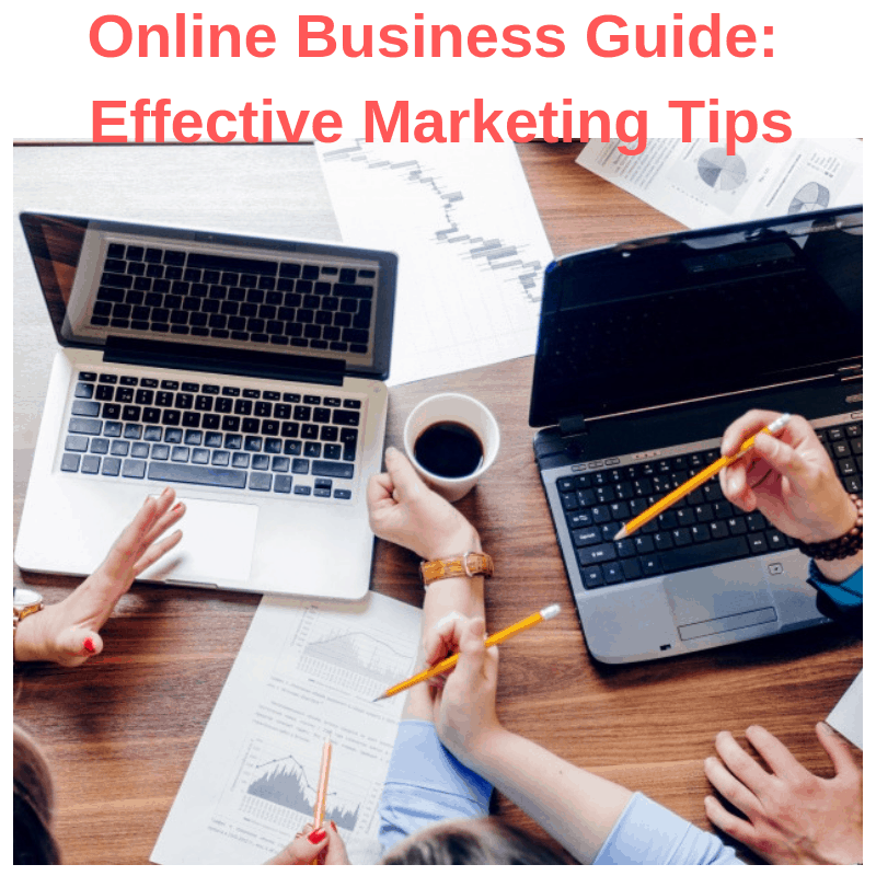 Online Business Guide: Effective Marketing Tips
