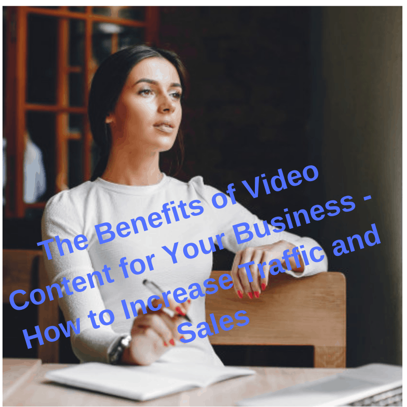 The Benefits of Video Content for Your Business
