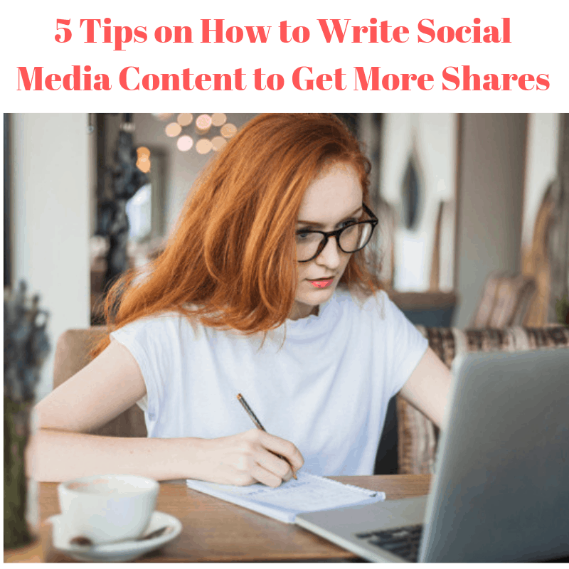 5 Tips on How to Write Social Media Content to Get More Shares