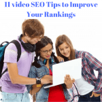 11 Video SEO Tips to Improve Your Rankings