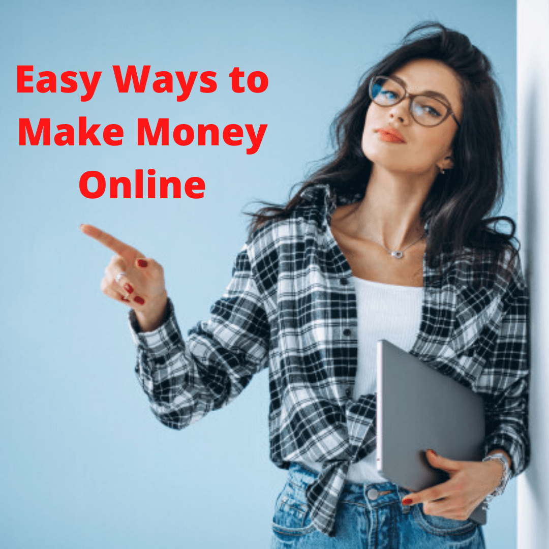 Easy Ways to Make Money Online: Tips You Need to Know

