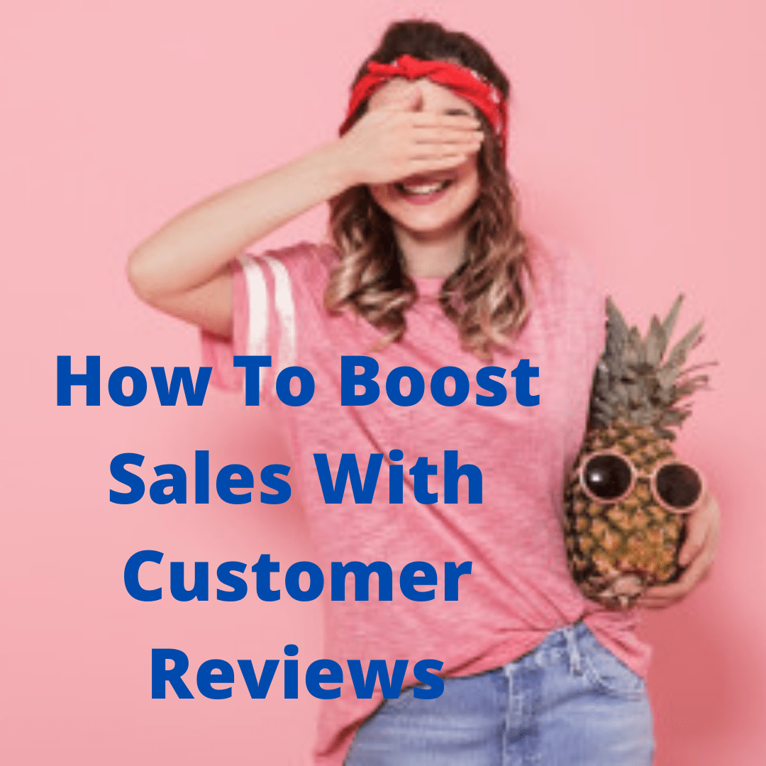 Small Business: How To Boost Sales With Customer Reviews
