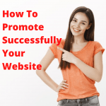 Small Business: How to Promote Successfully Your Website
