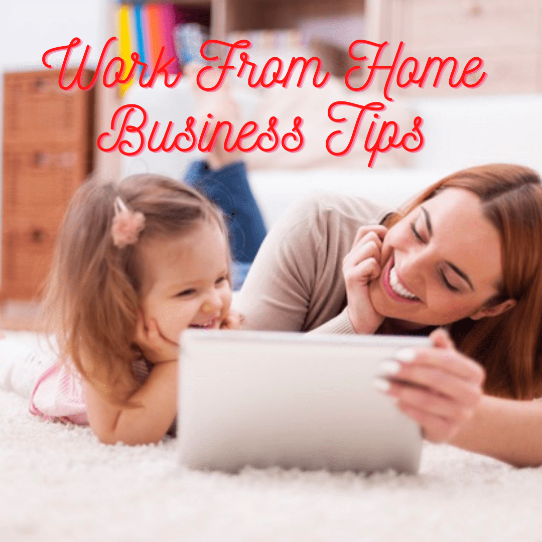 Work from Home Business: Ideas and Tips to Make Money Online
