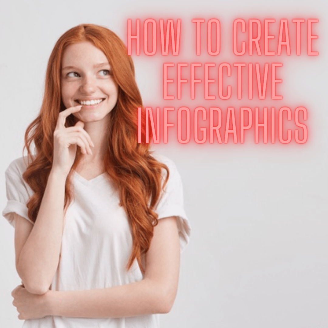 How to Create Effective Infographics: Tips and Secrets You Need to Know
