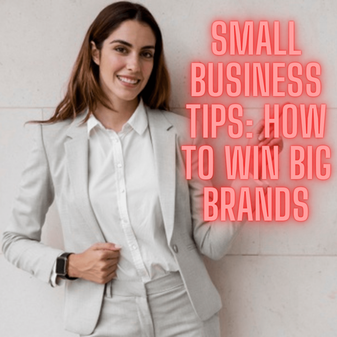Small Business Tips: 6 Reasons Why Customer Experience is Your Big Advantage
