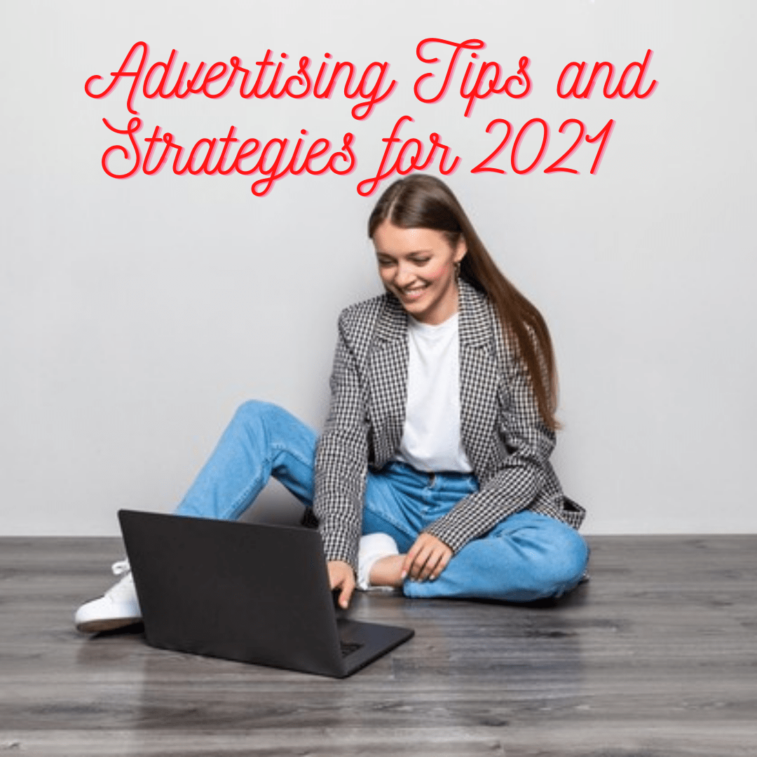 Advertising Tips: 8 New PPC Strategies for 2021 
