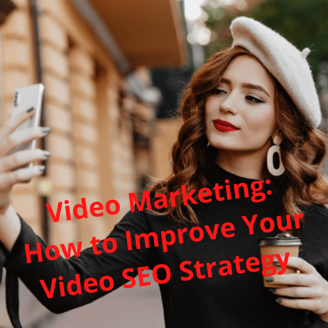 Video Marketing: 3 Tips on How to Improve Your Video SEO Strategy 
  