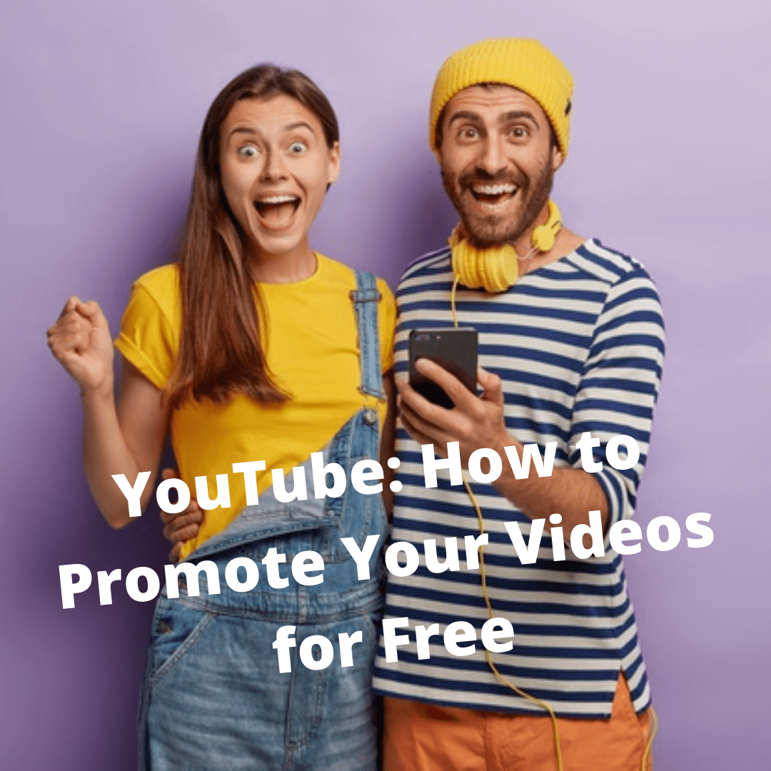 YouTube: 5 Tips On How to Promote Your Videos for Free
