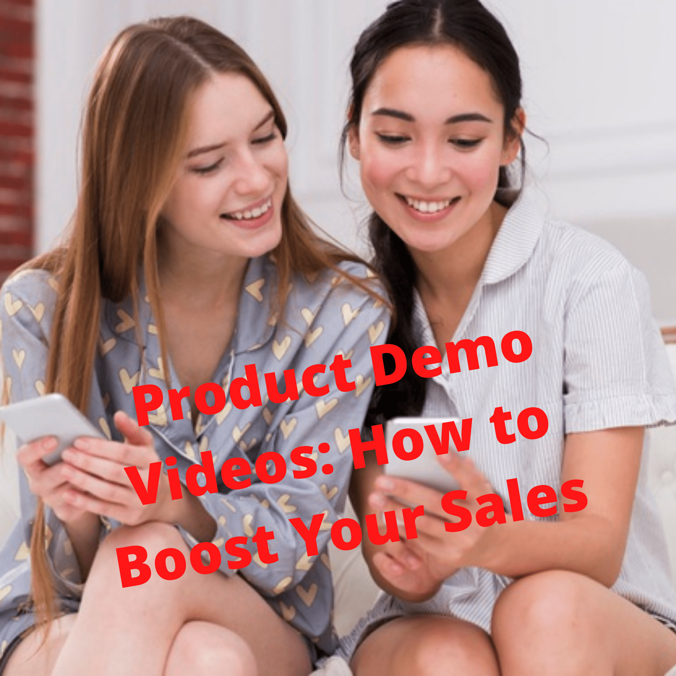 Product Demo Videos: 5 Tips on How to Boost Your Sales
 
