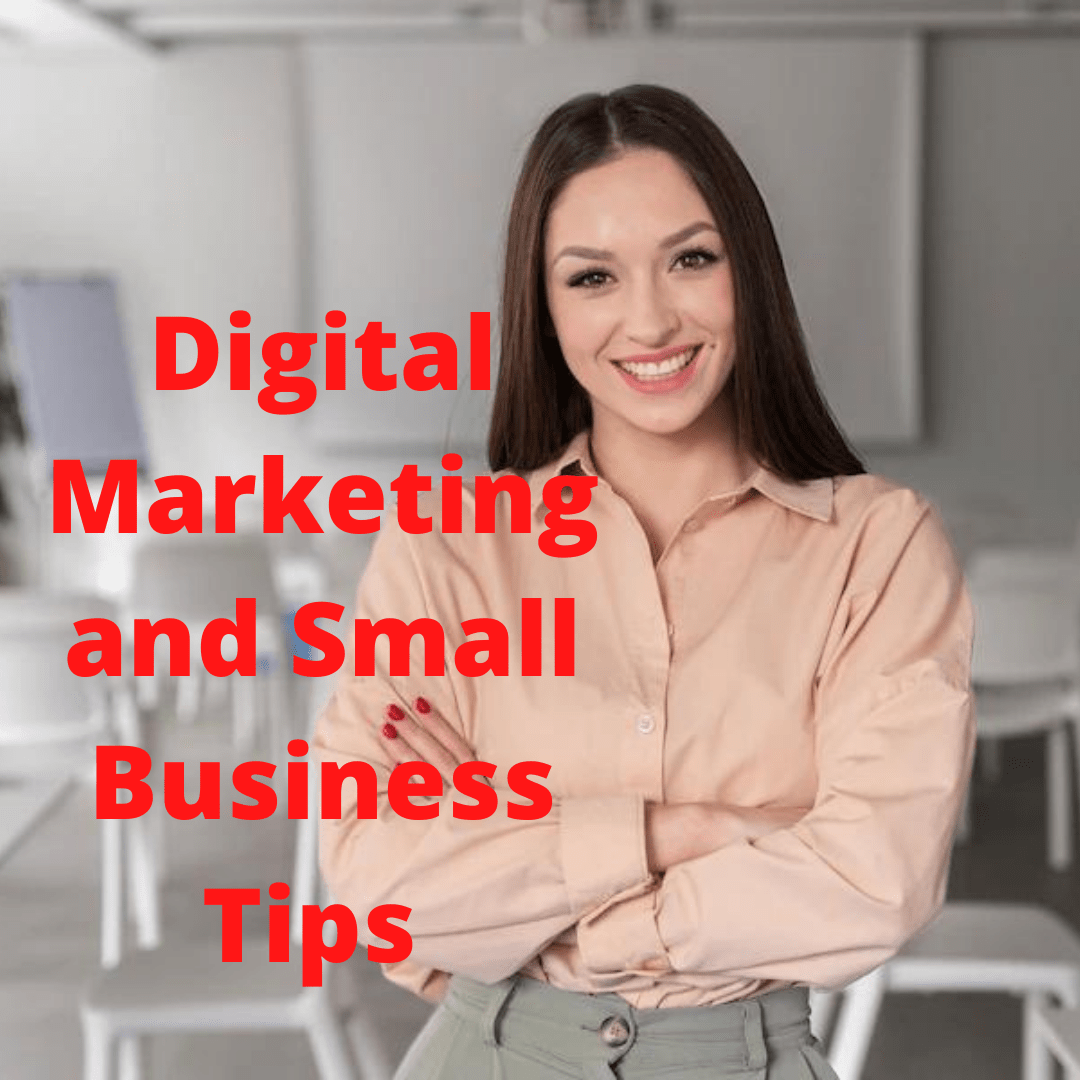 Digital Marketing: Why Your Small Business Needs A Digital Marketing Strategy 

