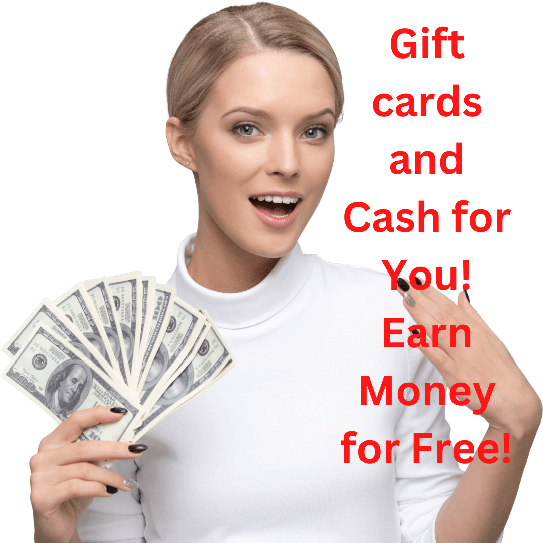 #Giftcards and Cash for You! Earn Money for Free! Now!