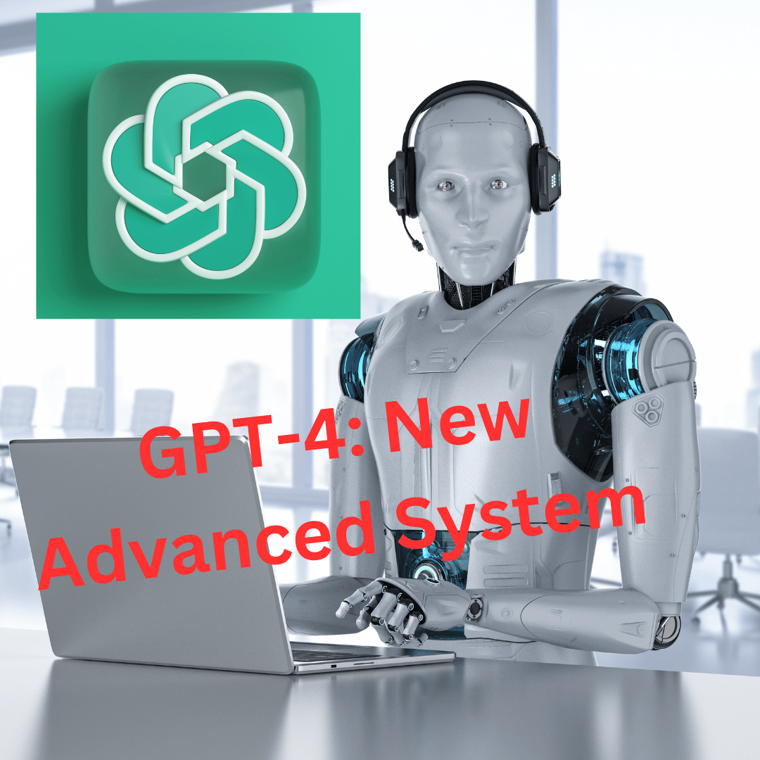 GPT-4: New Advanced System - OpenAI New Language Model

