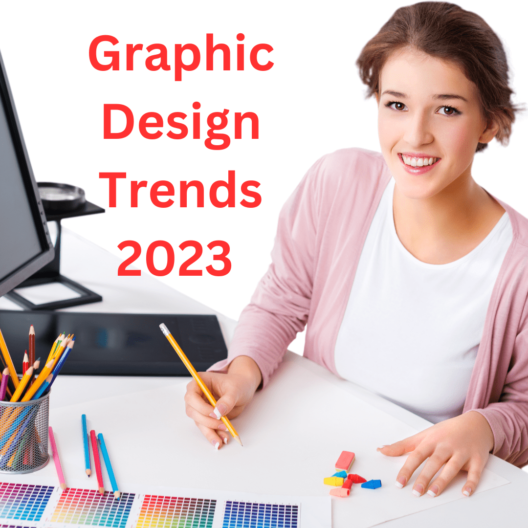 Graphic Design Trends 2023: A Combination of Past and Future