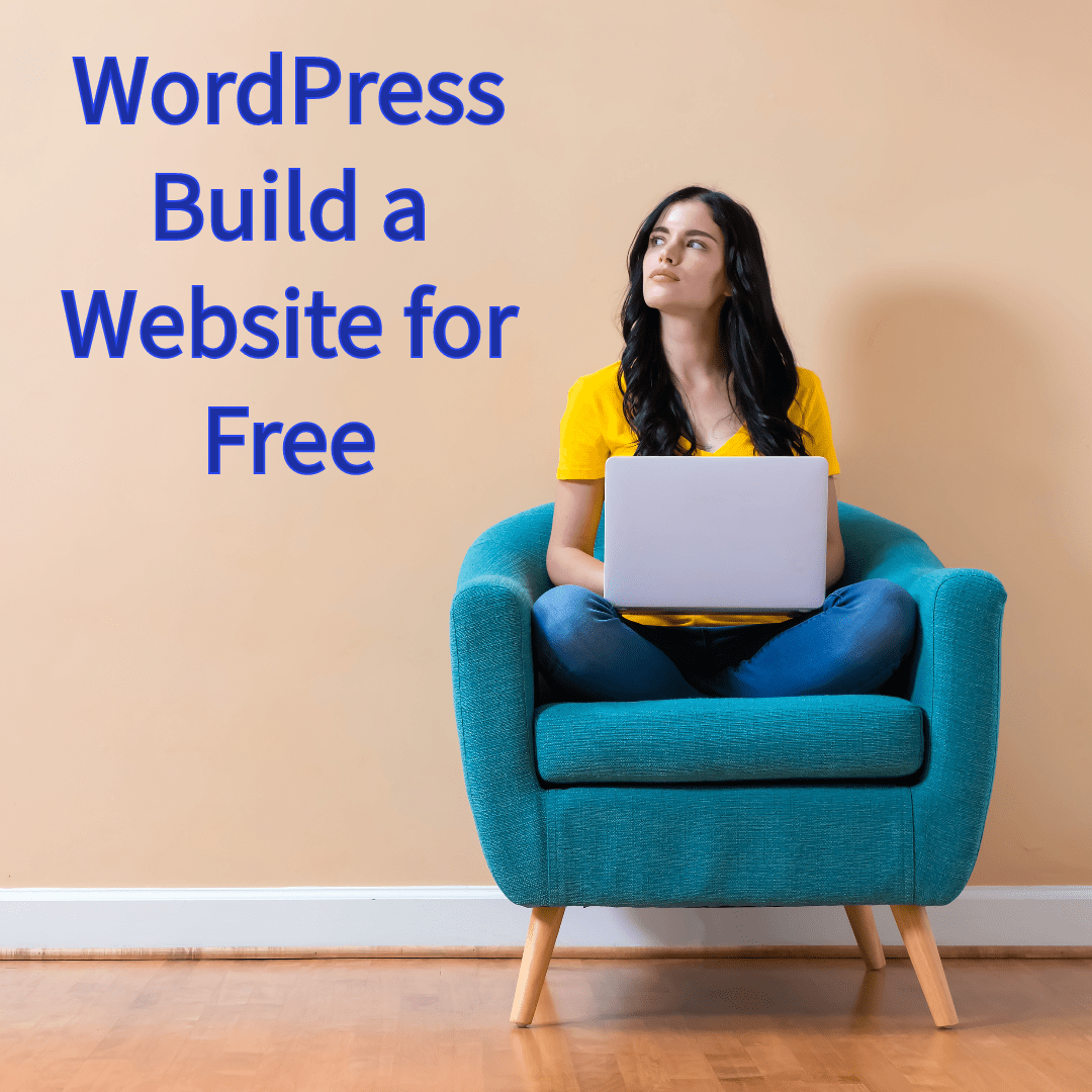WordPress: 10 Steps to Build a Website for Free in 2023 


