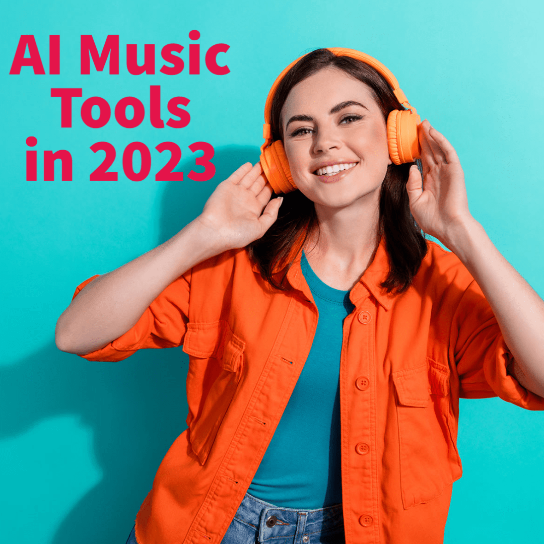 AI Music Tools: Top 7 AI Tools to Generate Music in 2023 

