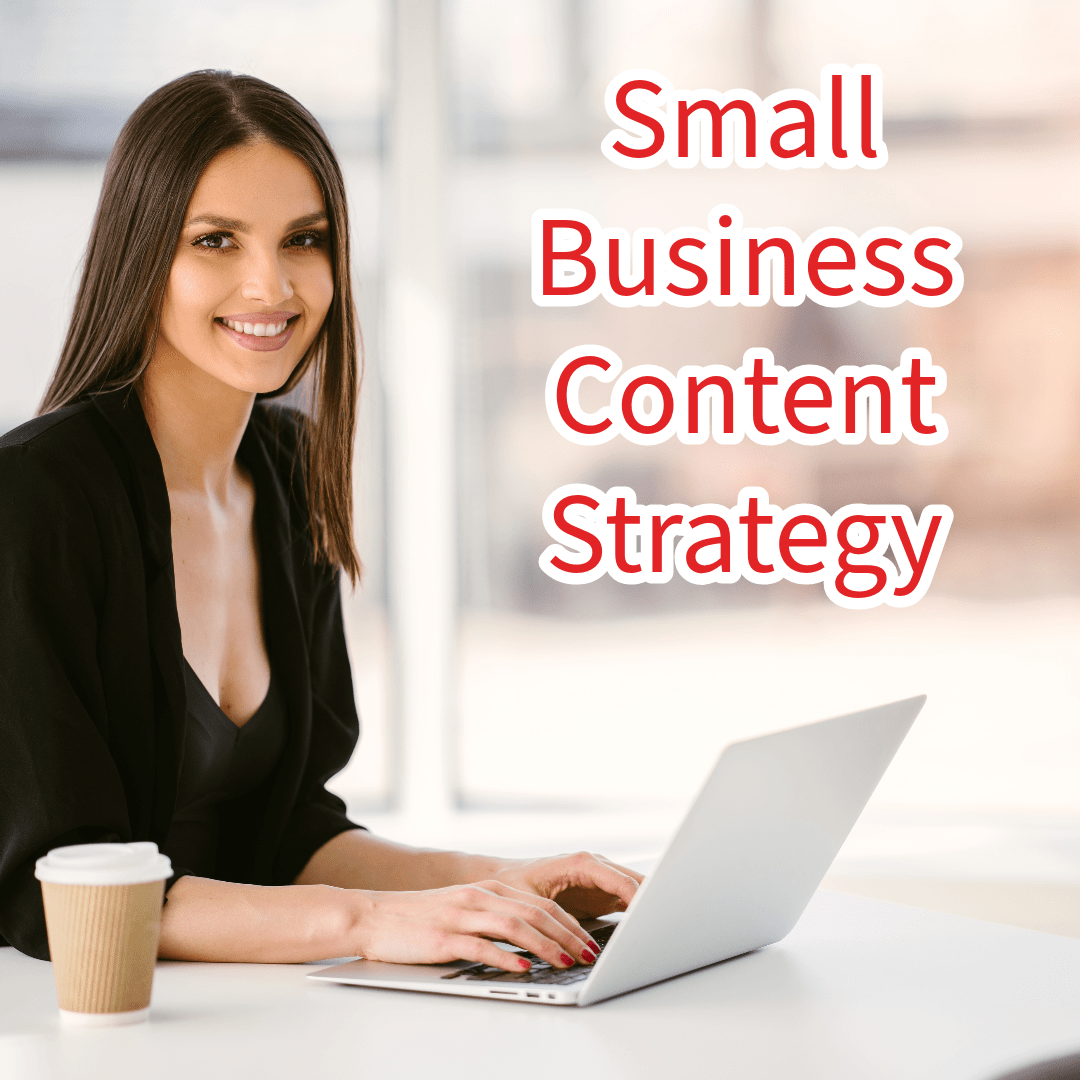 Small Business: 10 Tips for Your Content Strategy in 2023

