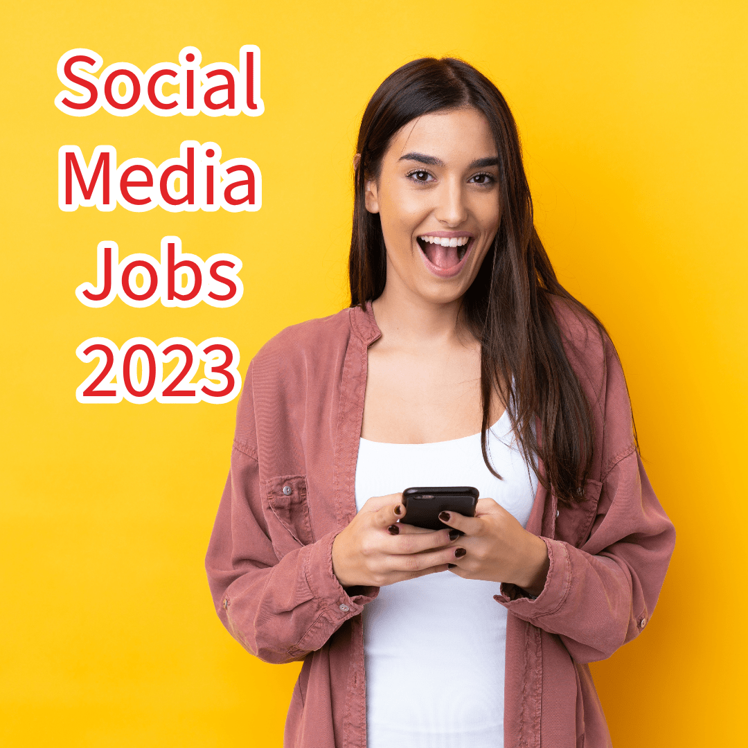 Social Media Jobs: 9 Top Profitable Jobs in 2023	

