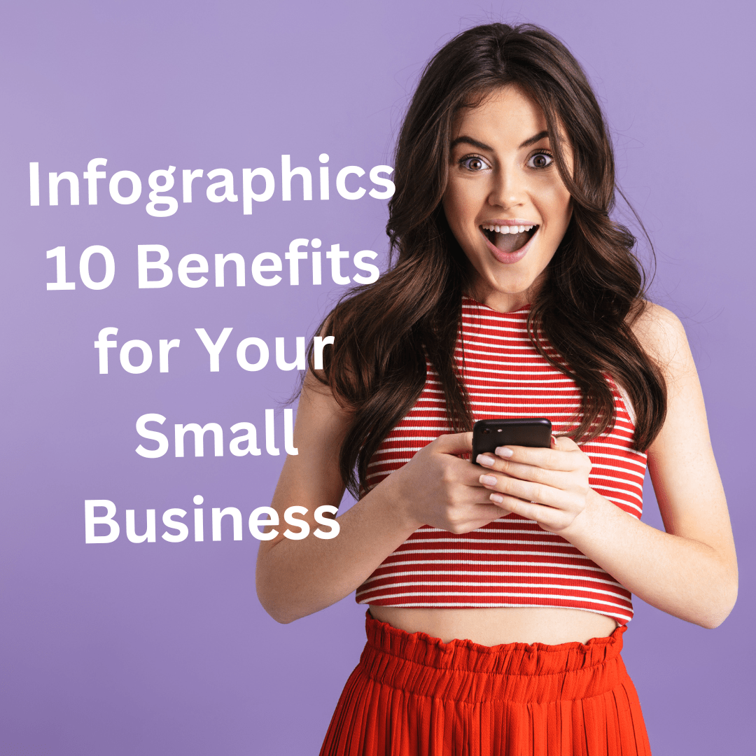 Infographics: 10 Benefits for Your Small Business 

