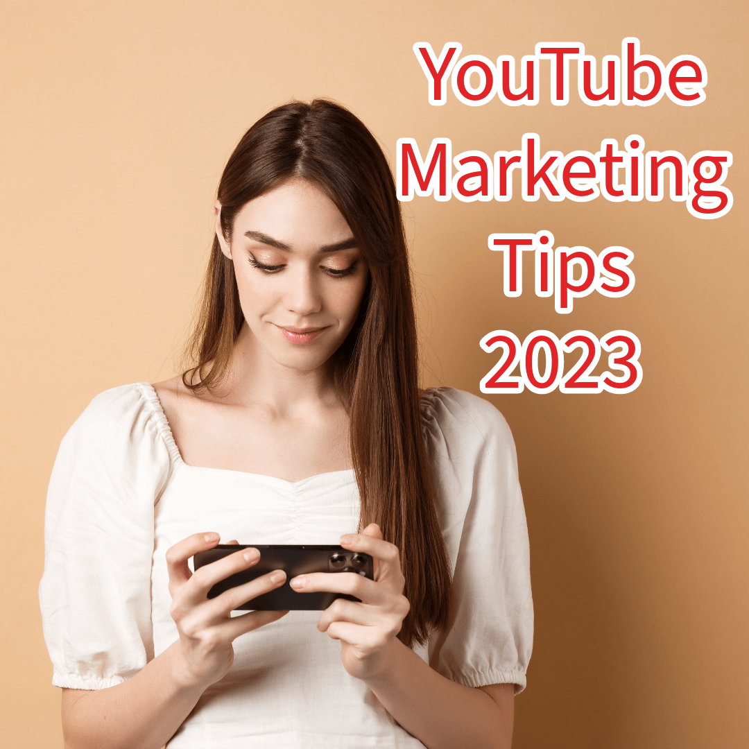 YouTube: 7 Tips to Boost Your Video Marketing Strategy in 2023

