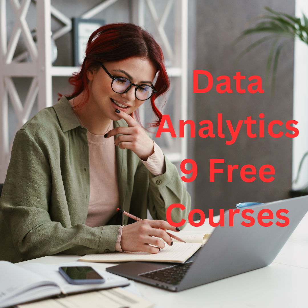 Data Analytics: 9 Free Courses to Improve Your Skills