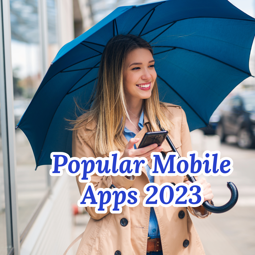  Mobile Apps: 10 Most Popular Apps in 2023 
