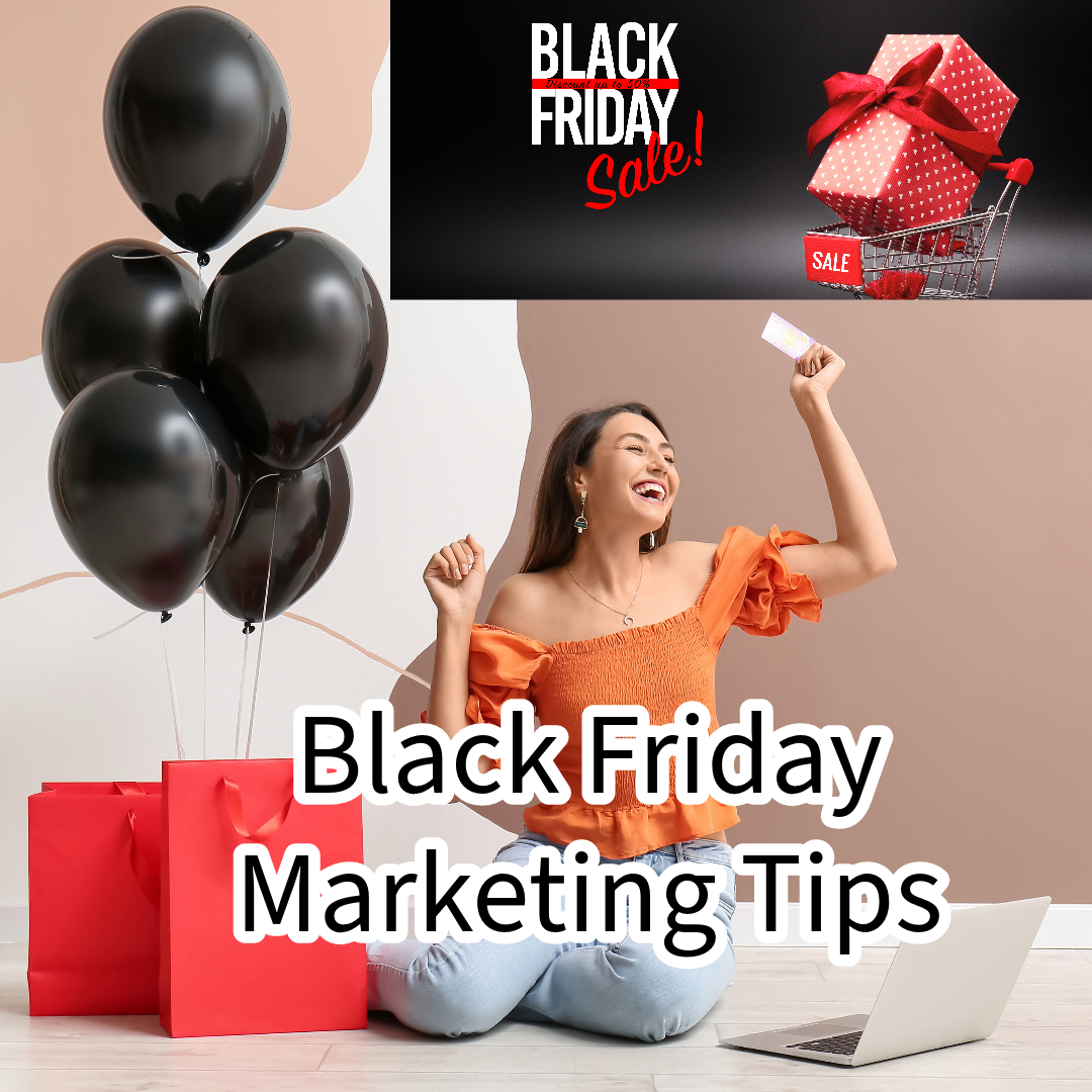 Black Friday: 10 Marketing Tips to Increase Sales
