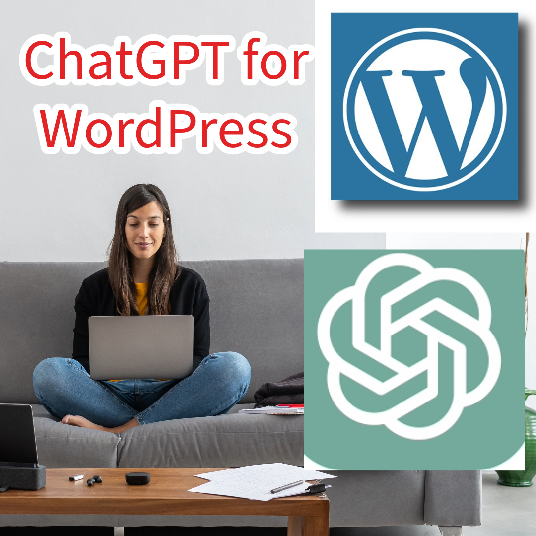 ChatGPT for WordPress: 9 Benefits and Advantages 

