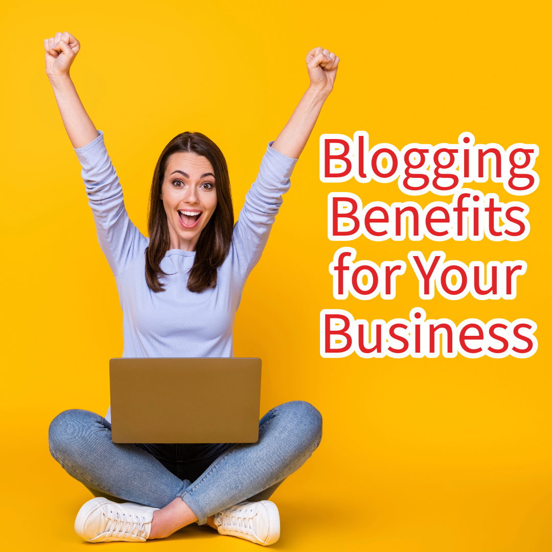 Blogging: 12 Benefits for Your Business in 2024

