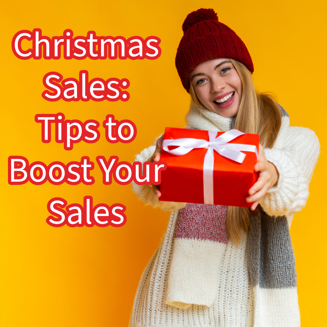 Christmas Sales: 10 Tips to Boost Your Online Sales (Before and After Christmas)

