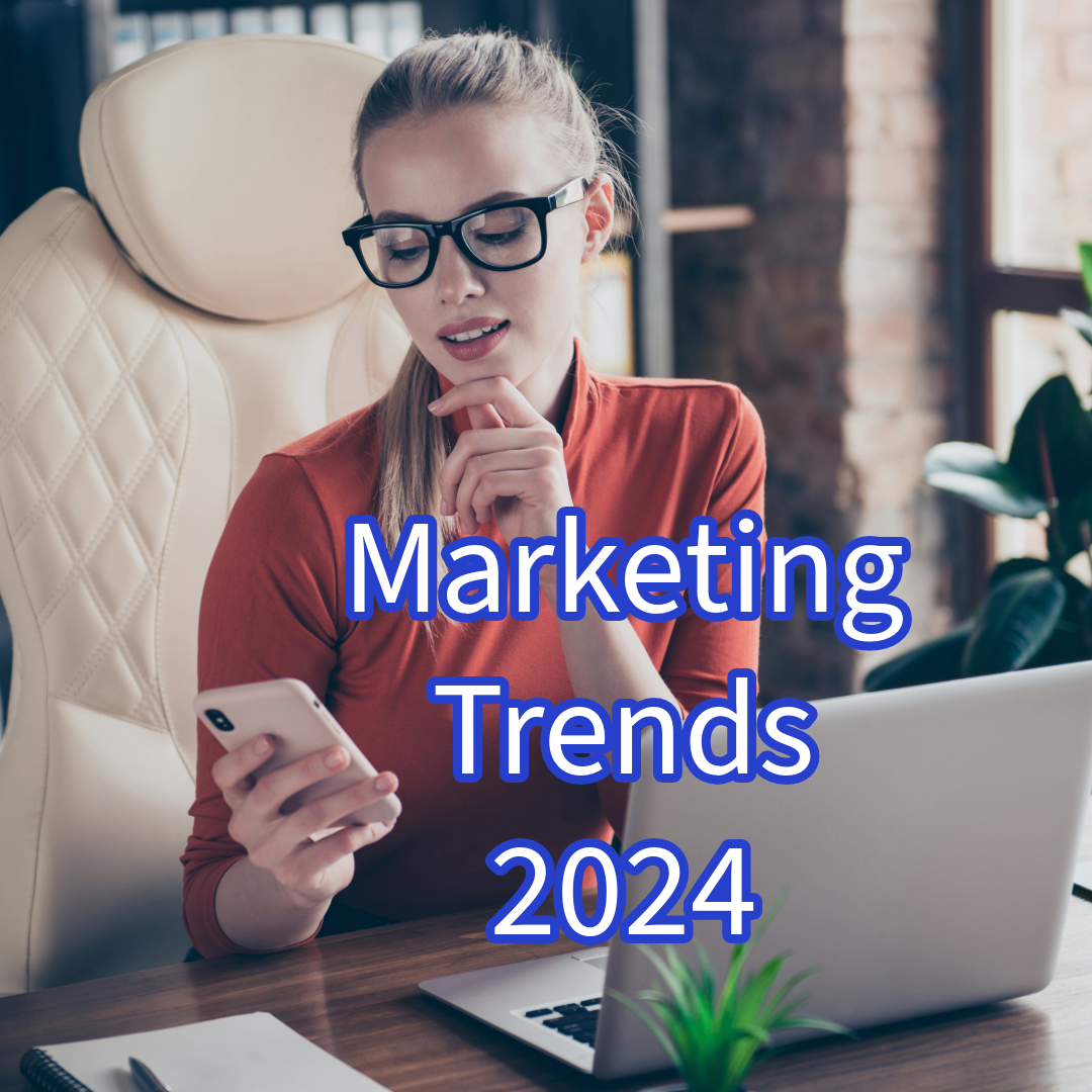 Marketing Trends 2024: 8 Predictions and Facts