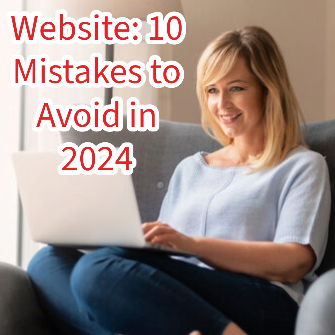 Website: 10 Mistakes to Avoid in 2024