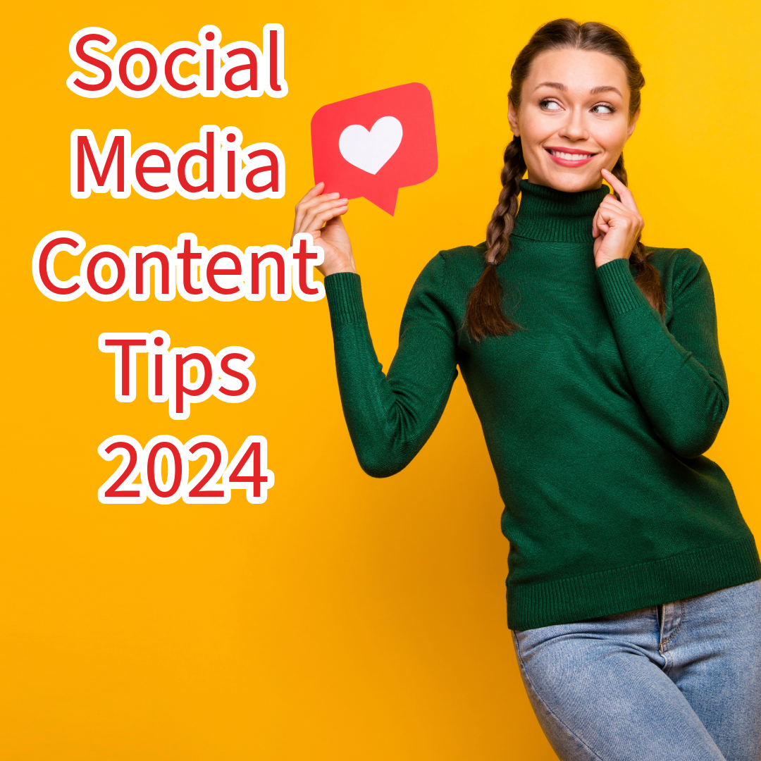 Social Media Content: 7 Tips to Improve Your Strategy in 2024
