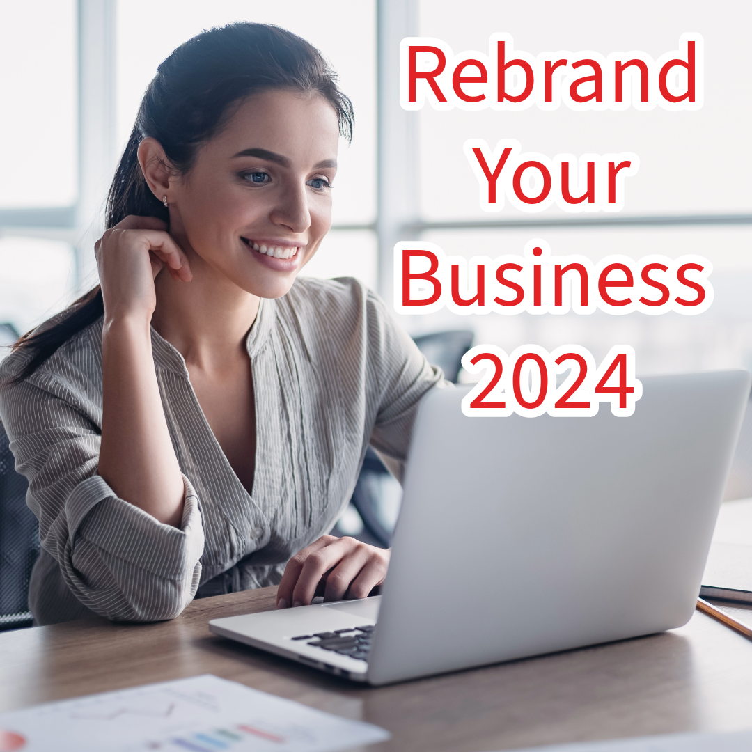 Rebrand: 10 Tips to Rebranding Your Business in 2024
