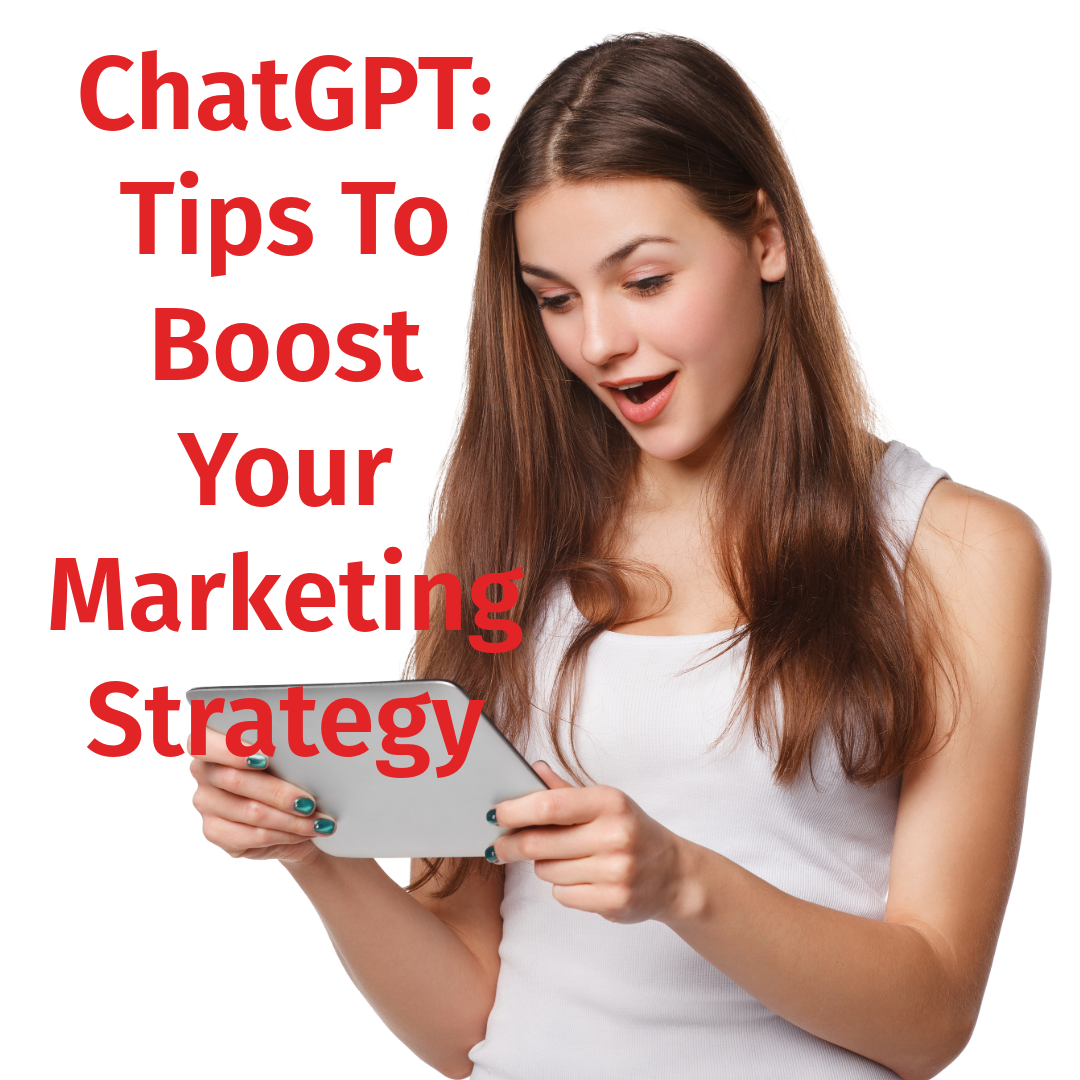 ChatGPT: 9 Tips To Boost Your Marketing Strategy in 2024
