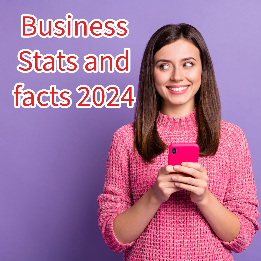Business Stats and Facts in 2024 (And Some Secrets)