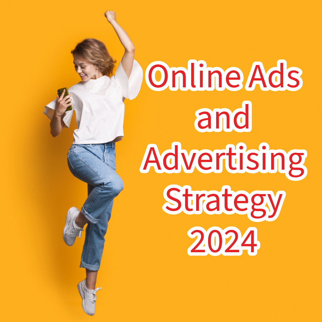 Online Ads: 5 Tips to Improve Your Advertising Strategy in 2024 
