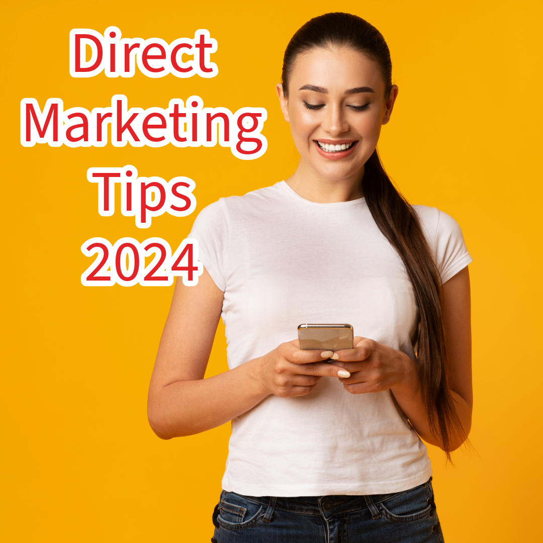 Direct Marketing: 5 Tips To Promote Your Business In 2024

