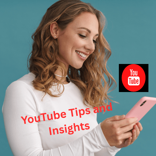 YouTube: 11 Tips and Insights to Boost Your Channel


